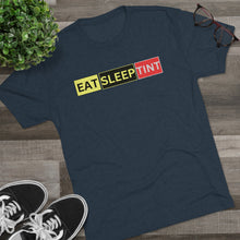 Load image into Gallery viewer, EAT SLEEP TINT - Tri-Blend Crew Tee
