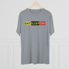Load image into Gallery viewer, EAT SLEEP TINT - Tri-Blend Crew Tee