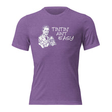 Load image into Gallery viewer, Tintin' Ain't Easy - Short sleeve t-shirt