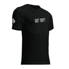 Load image into Gallery viewer, Got Tint - t-shirt