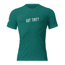 Load image into Gallery viewer, Got Tint - t-shirt