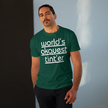 Load image into Gallery viewer, World's Okayest Tint'er