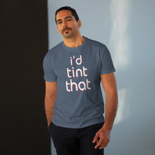 Load image into Gallery viewer, I'd Tint That