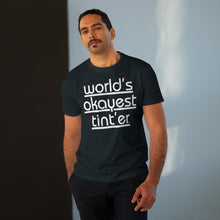 Load image into Gallery viewer, World's Okayest Tint'er