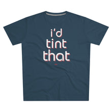 Load image into Gallery viewer, I'd Tint That