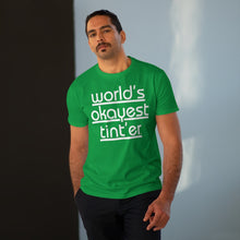 Load image into Gallery viewer, World's Okayest Tint'er