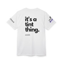 Load image into Gallery viewer, It's A Tint Thing - White T-Shirt
