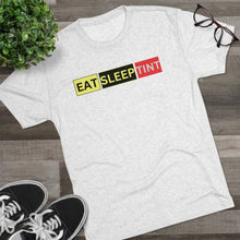 Load image into Gallery viewer, EAT SLEEP TINT - Tri-Blend Crew Tee
