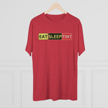 Load image into Gallery viewer, EAT SLEEP TINT - Tri-Blend Crew Tee
